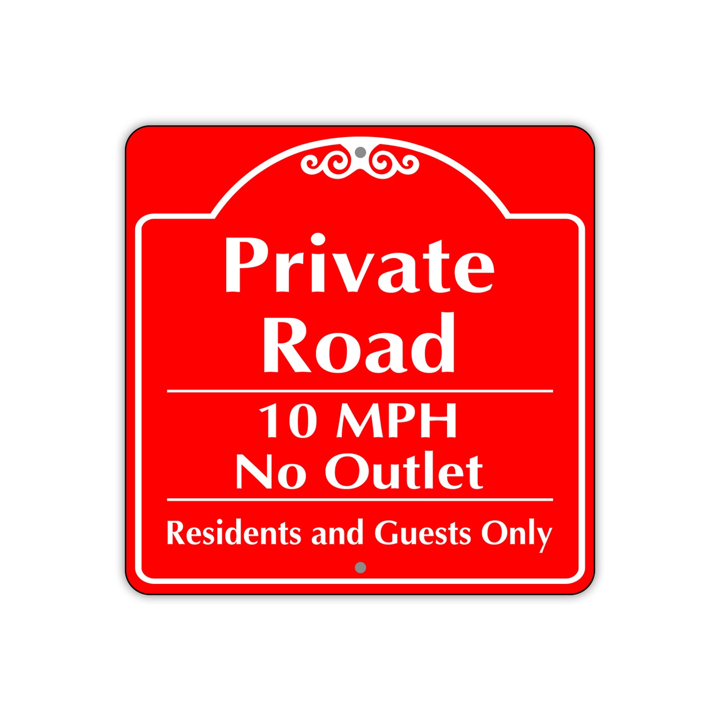 Private Road 10 MPH No Outlet Sign