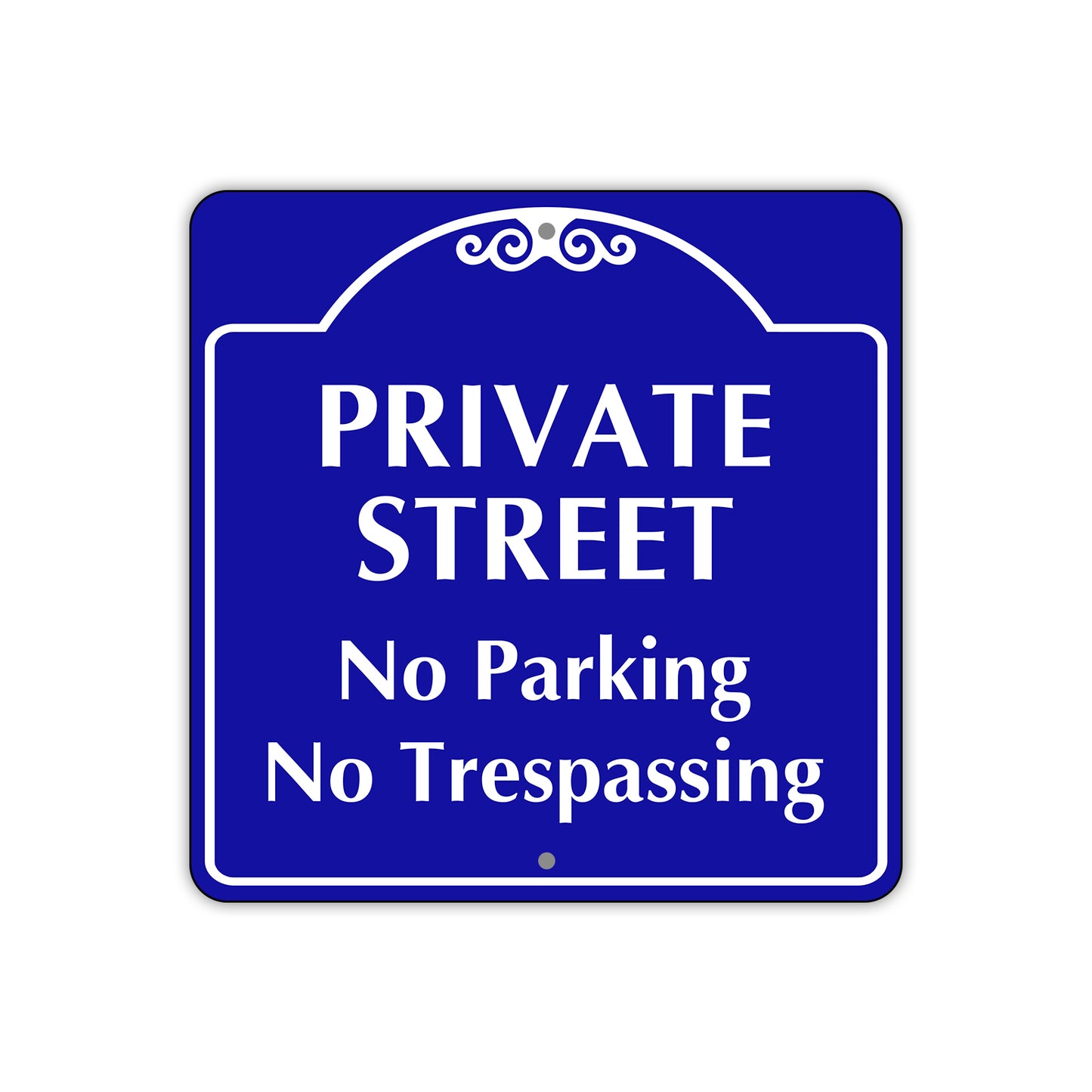 Private Street No Parking No Trespassing Metal Sign Plate 