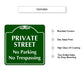 Private Street No Parking No Trespassing Metal Sign Plate Features