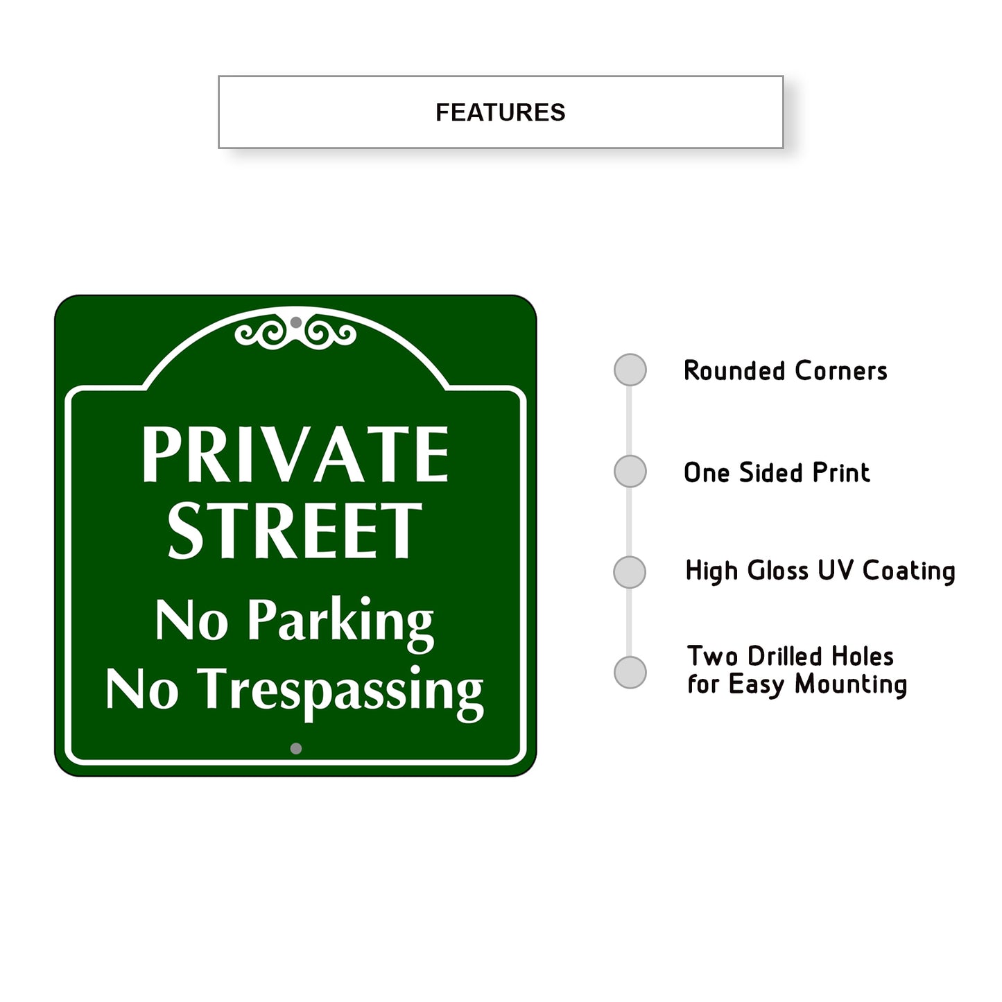 Private Street No Parking No Trespassing Metal Sign Plate Features