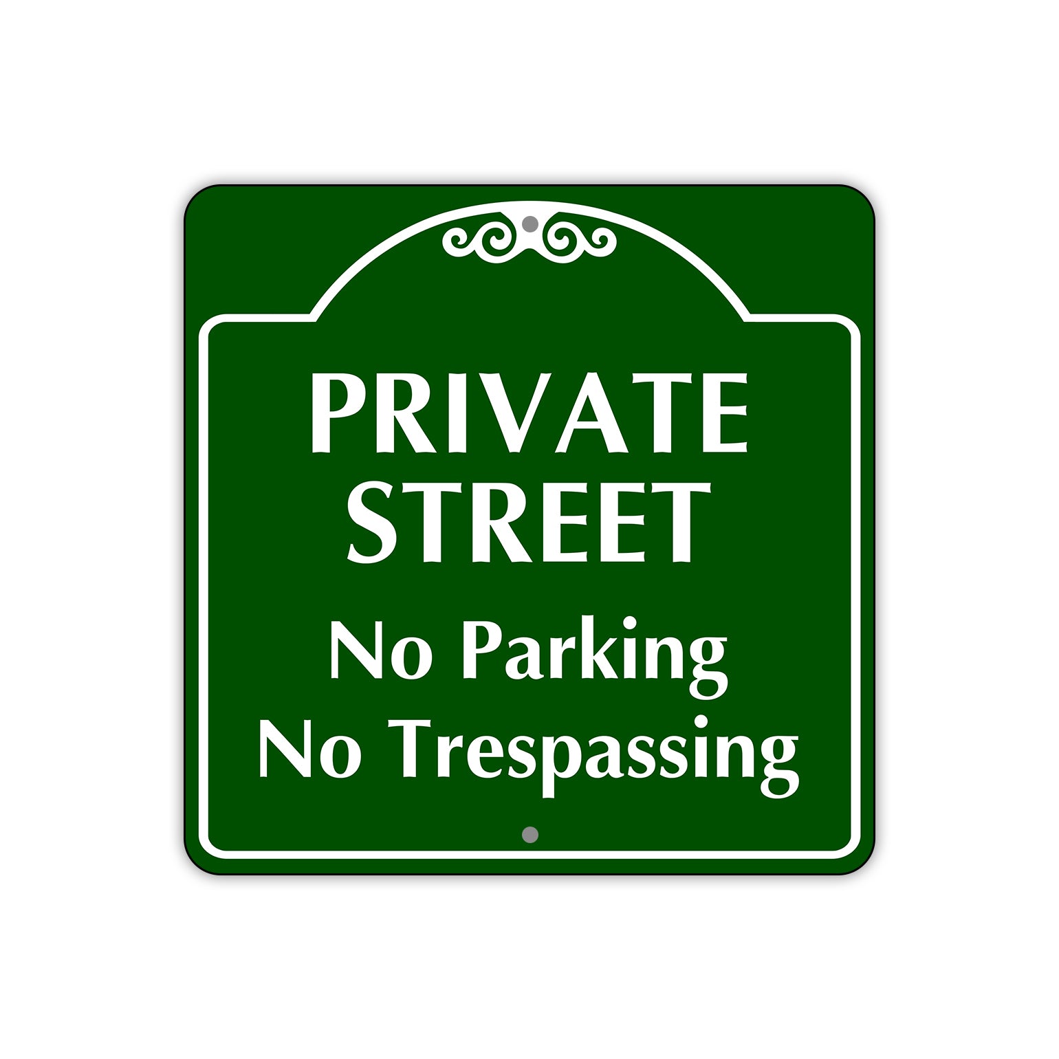 Private Street No Parking No Trespassing Sign Plate