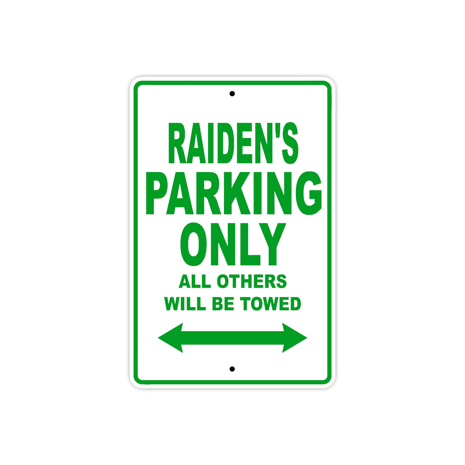 Raiden's Name Parking Only All Others Will Be Towed Sign Plate