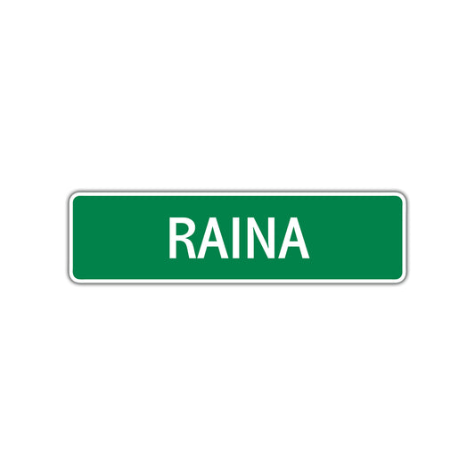 Raina Street Sign
