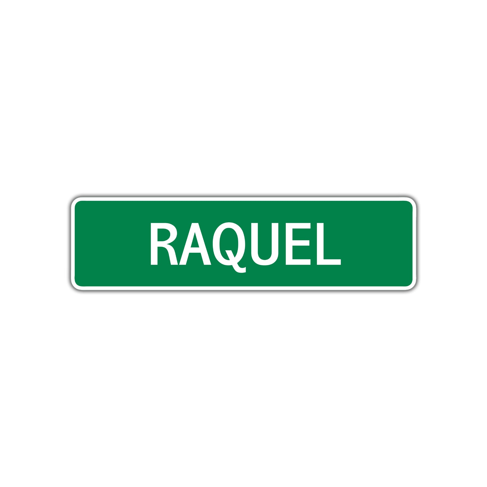 Raquel Street Sign