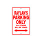 Raylan's Name Parking Only All Others Will Be Towed Metal Sign Plate