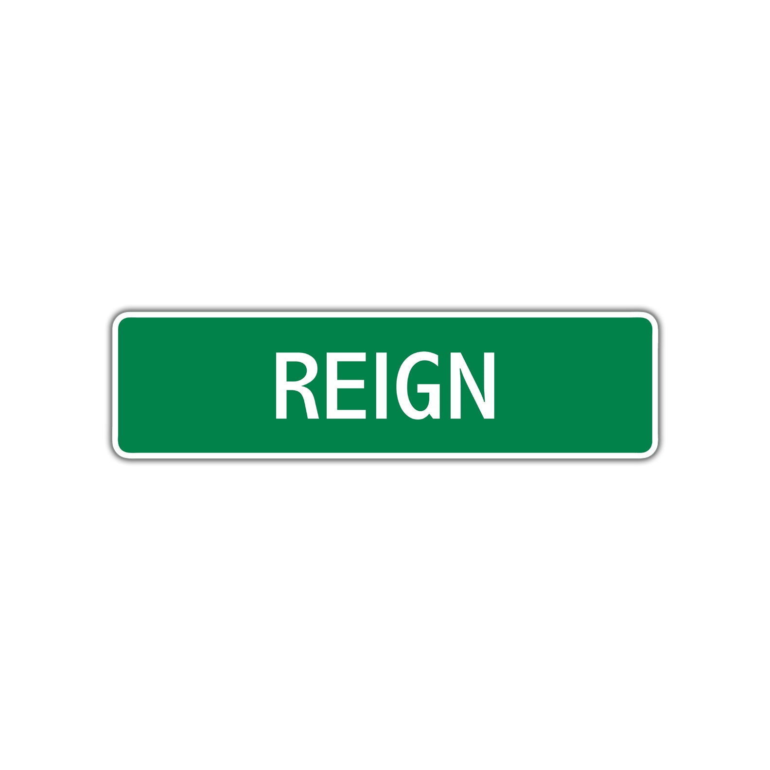 Reign Street Sign 