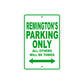 Remington's Name Parking Only All Others Will Be Towed Sign Plate