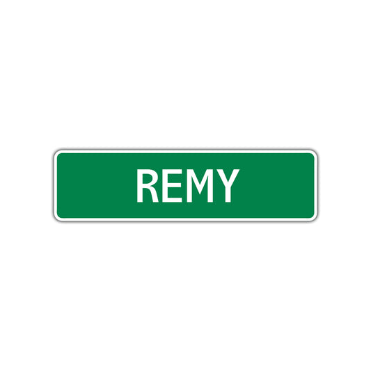 Remy Street Sign