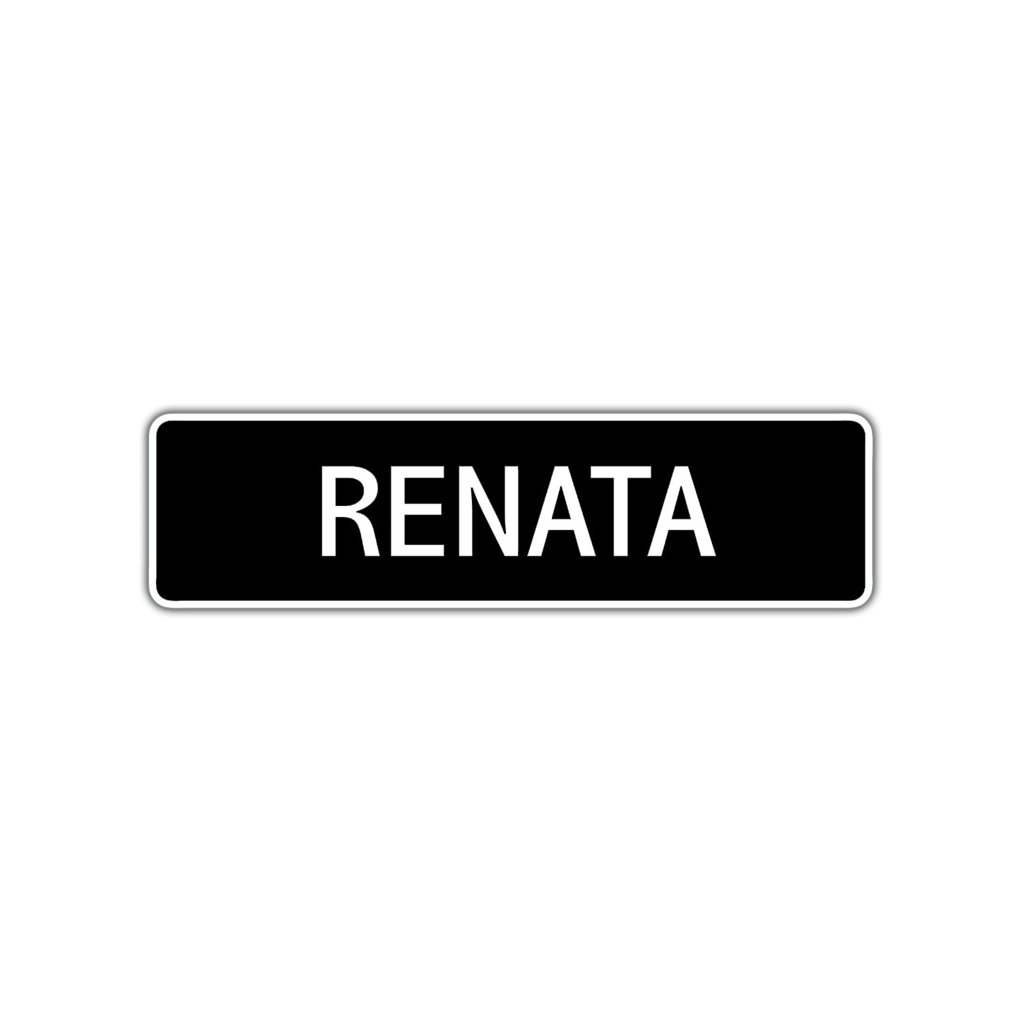 Renata Street Metal Sign  