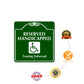 Reserved Handicapped Towing Enforced Square Metal Aluminum Sign 