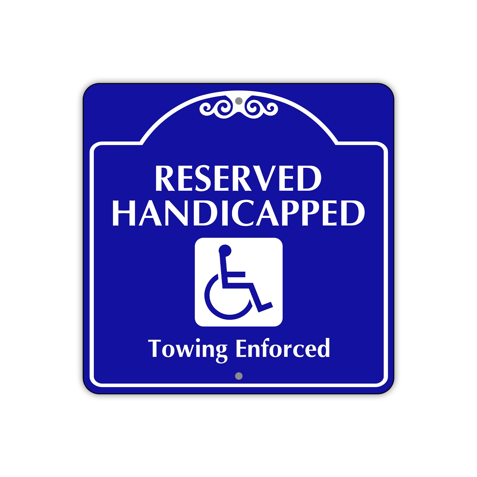 Reserved Handicapped Towing Enforced Square Metal Sign Plate