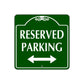 Reserved Parking Both Side Square Sign Plate
