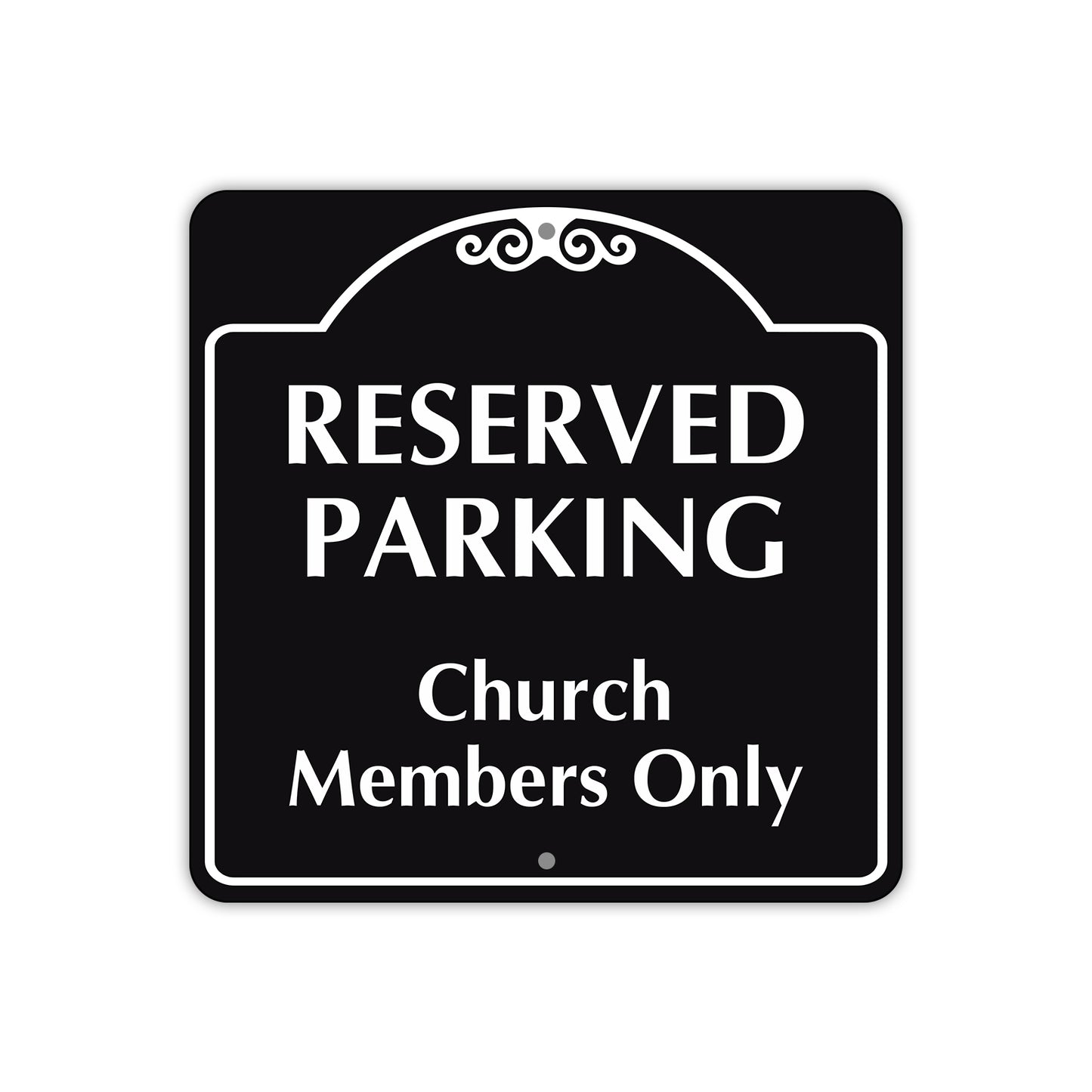 Reserved Parking Church Member Only Square Metal Sign 