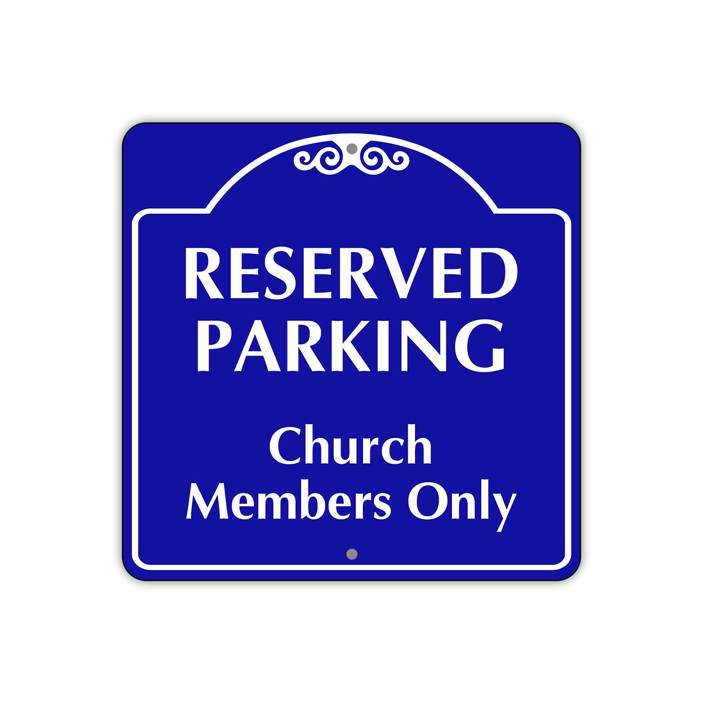 Reserved Parking Church Member Only Square Metal Sign Plate