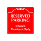 Reserved Parking Church Member Only Square Sign