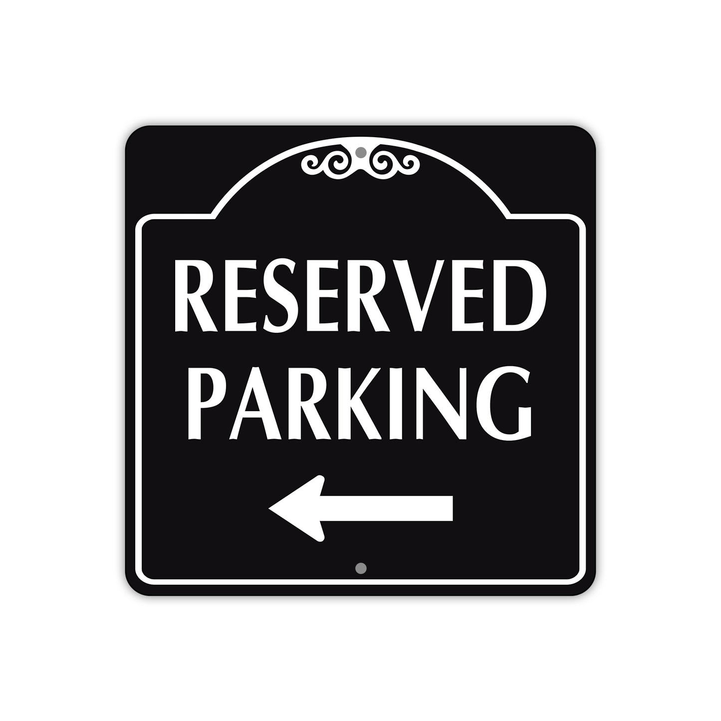 Reserved Parking Left Side Metal Sign  