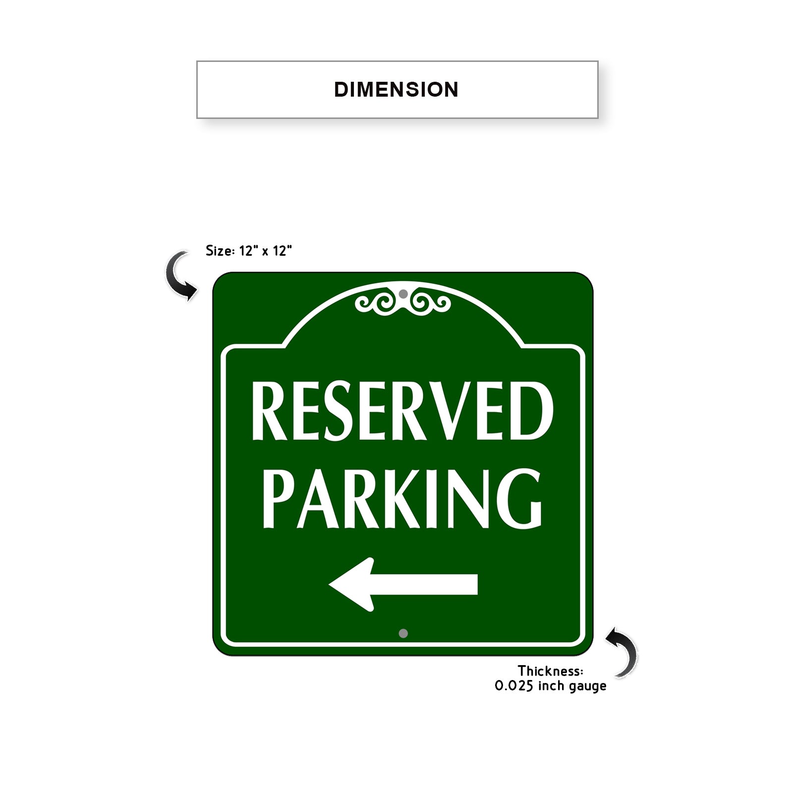 Reserved Parking Left Side Metal Sign Dimension
