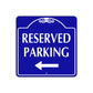 Reserved Parking Left Side Metal Sign Plate