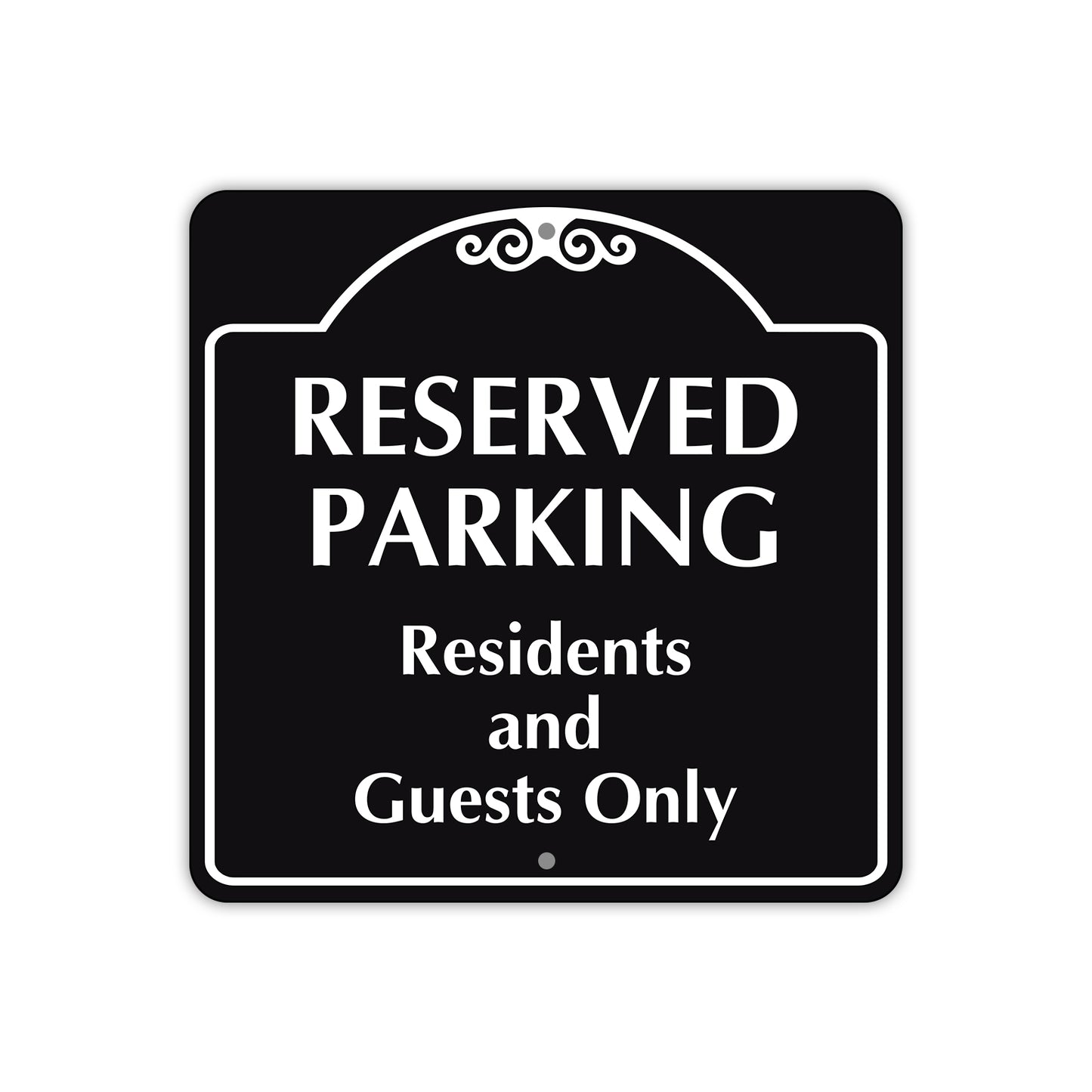 Reserved Parking Residents and Guests Only Square Metal Sign 