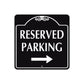Reserved Parking Right Side Metal Square Sign  