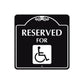 Reserved for Handicap Square Colour Metal Sign  