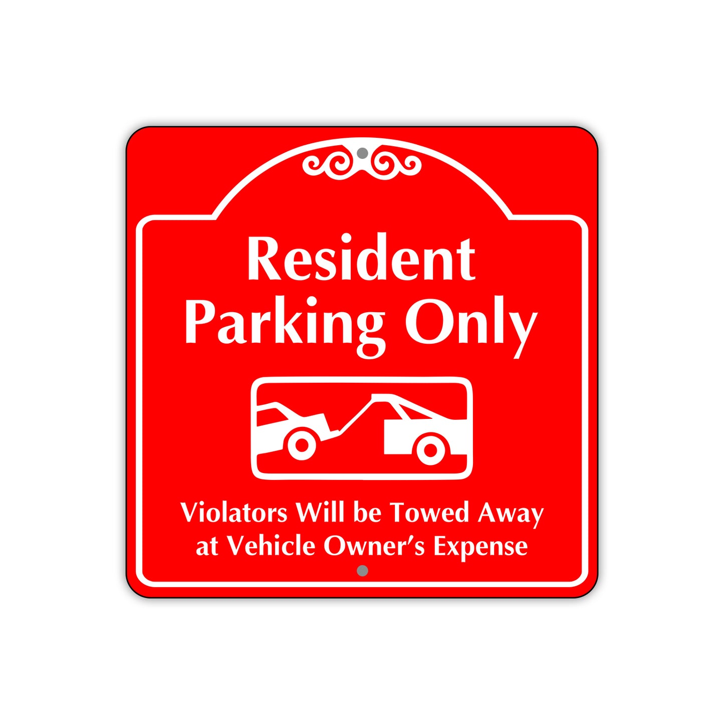 Resident Parking Only Violators Will Be Towed Sign
