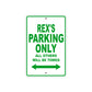 Rex's Name Parking Only All Others Will Be Towed Sign Plate