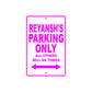 Reyansh's Name Parking Only All Others Will Be Towed Metal Sign  