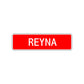 Reyna Street Sign