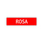 Rosa Street Sign