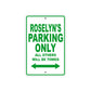 Roselyn's Name Parking Only All Others Will Be Towed Metal Sign Plate
