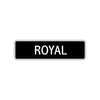 Royal Street Metal Sign