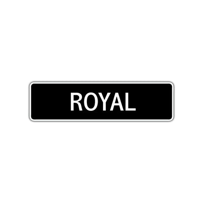 Royal Street Metal Sign