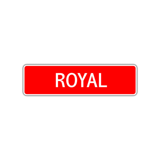 Royal Street Sign