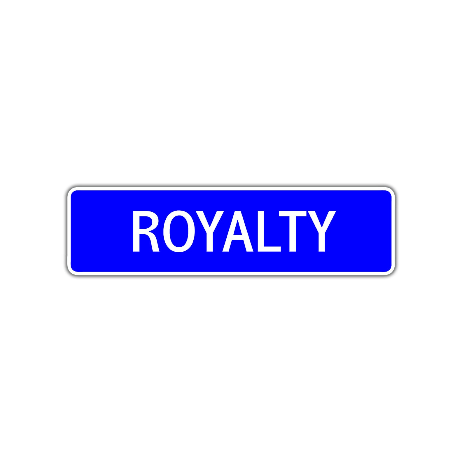 Royalty Street Metal Sign Plate