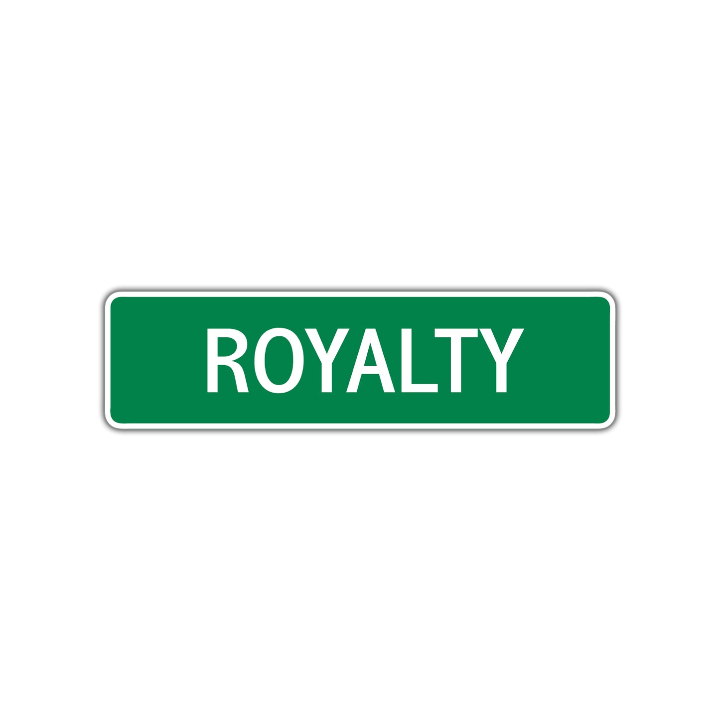 Royalty Street Sign Plate