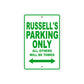 Russell's Name Parking Only All Others Will Be Towed Sign Plate