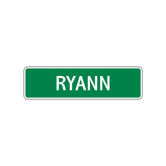 Ryann Street Sign