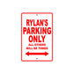 Rylan's Name Parking Only All Others Will Be Towed Metal Sign Plate