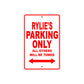 Rylie's Name Parking Only All Others Will Be Towed Sign Plate