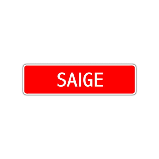 Saige Street Sign