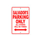 Salvador's Name Parking Only All Others Will Be Towed Metal Sign Plate