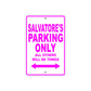 Salvatore's Name Parking Only All Others Will Be Towed Metal Sign  