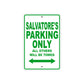 Salvatore's Name Parking Only All Others Will Be Towed Sign Plate