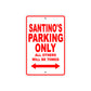 Santino's Name Parking Only All Others Will Be Towed Metal Sign Plate