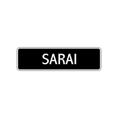 Sarai Street Metal Sign 