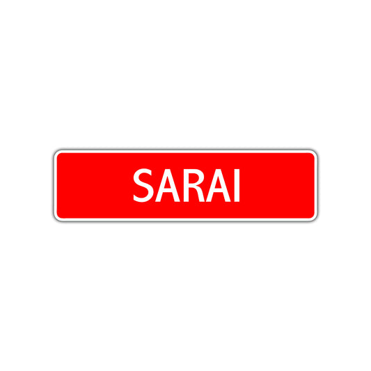 Sarai Street Sign