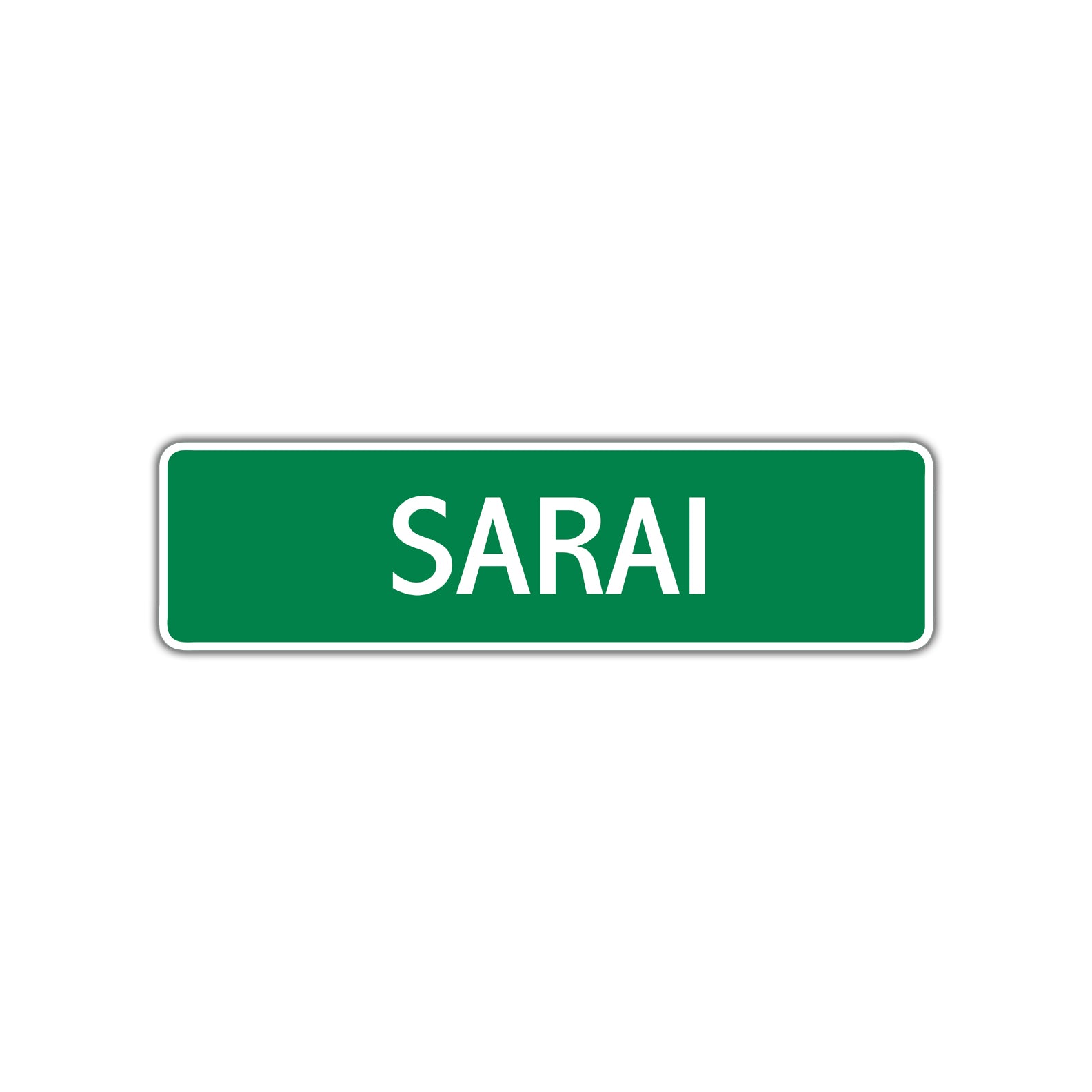 Sarai Street Sign Plate