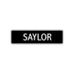 Saylor Street Metal Sign  
