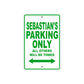 Sebastian's Name Parking Only All Others Will Be Towed Sign Plate